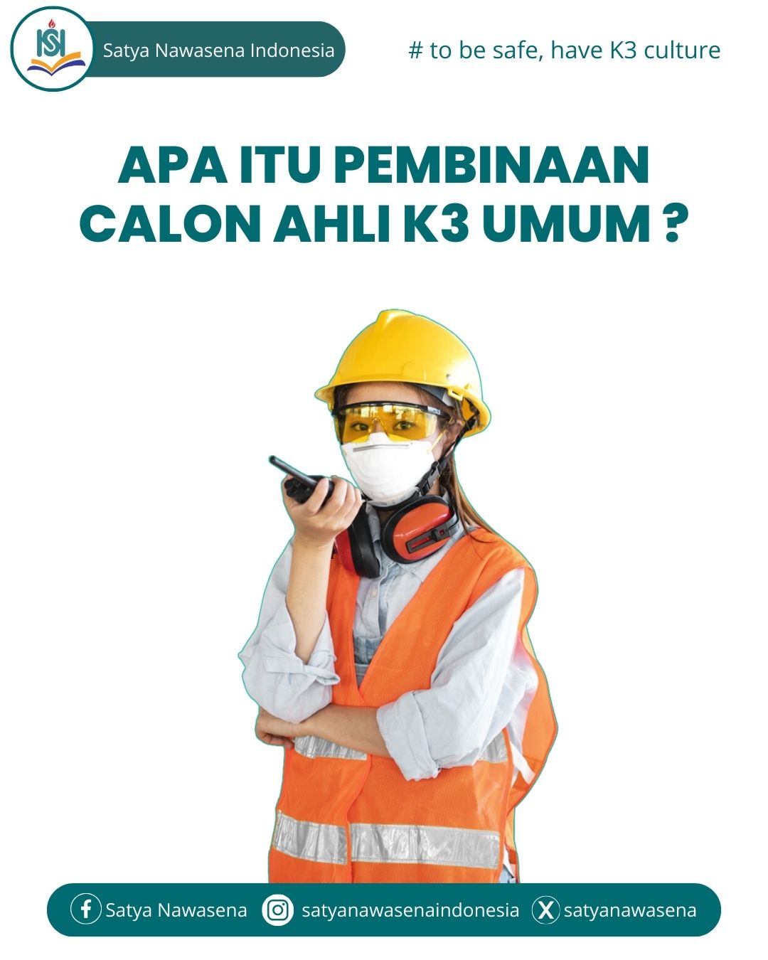 Apa itu Pembinaan Calon Ahli K3 Umum ?